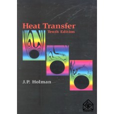 کتاب انتقال حرارت 10 هولمن ( افست )Heat Transfer