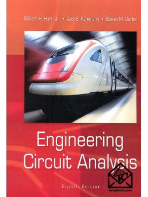  خرید کتاب تحلیل مهندسی مدار 8 زبان اصلی (Engineering Circuit Analysis). ویلیام هیت.  انتشارات:   آرمان کوشا.