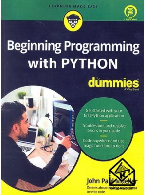  خرید کتاب Beginning Programming with PYTHON. جان پائول مولر.  انتشارات:   سهاپویش.