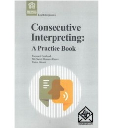 کتاب Consecutive Interpreting: A Practice Book